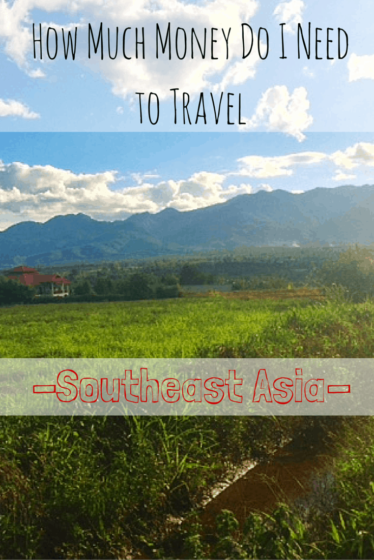 how-much-money-do-i-need-to-travel-southeast-asia-where-in-the-world