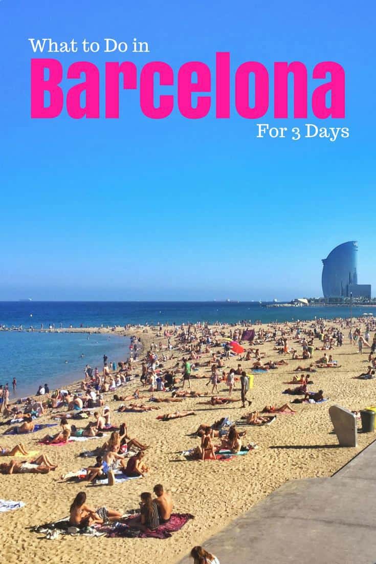 3 Days In Barcelona Itinerary, what to do in Barcelona for 3 days ...