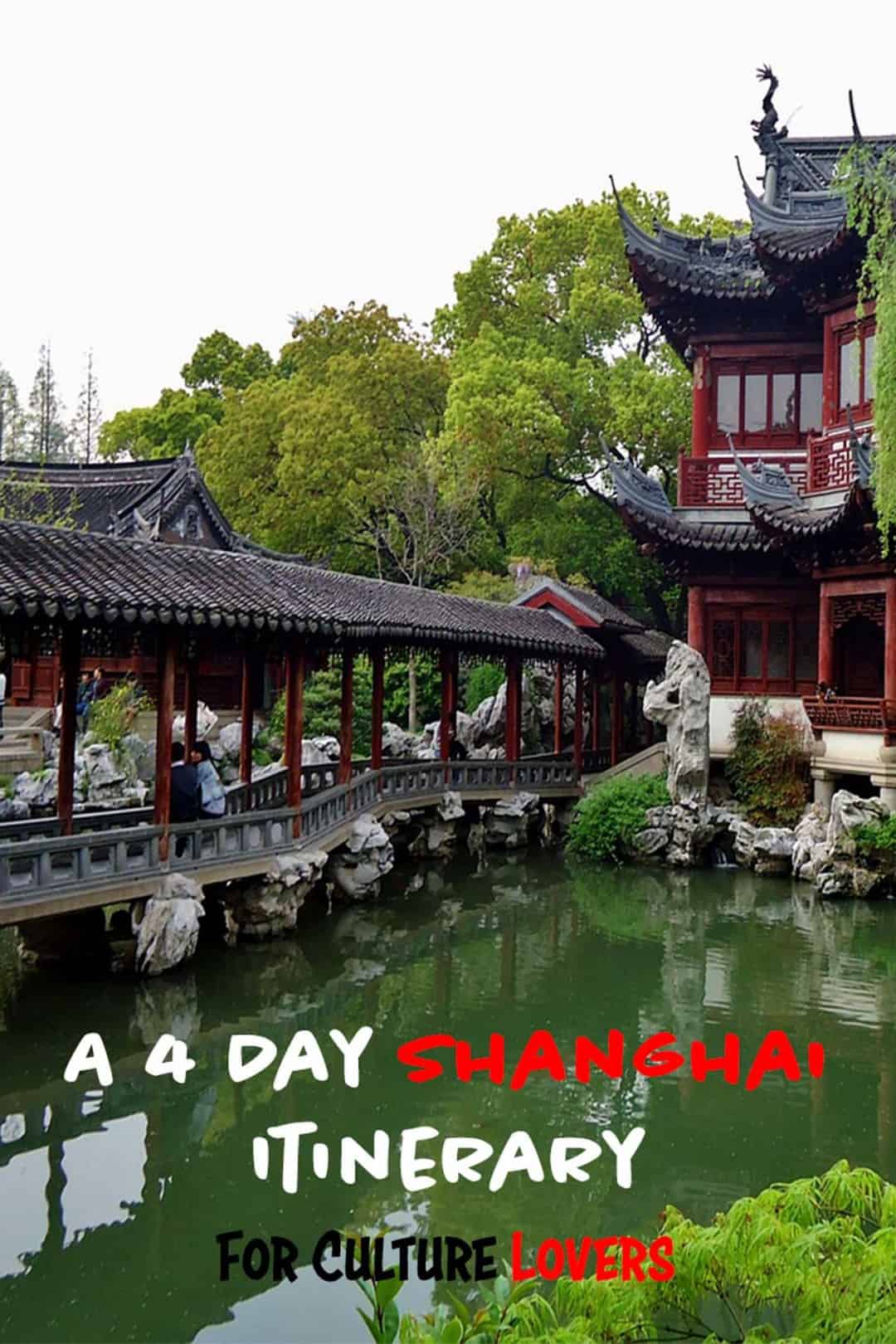 A 4 Day Shanghai Itinerary For Culture Lovers - Where In The World Is Nina