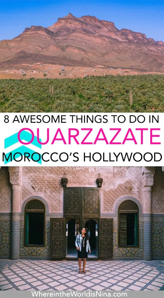 8 Things to Do in Ouarzazate: A Movie Buff's Paradise in Morocco
