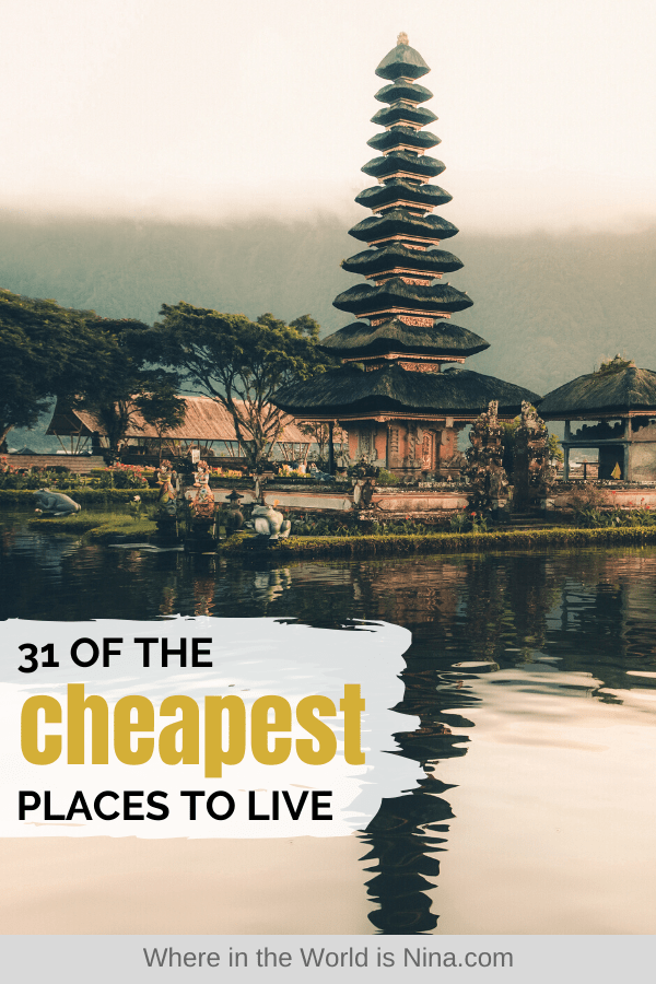 31 of The Cheapest Places to Live in the World: Under a $1000!