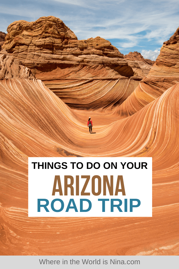 Your Adventurous Arizona Road Trip! | Where in the World is Nina?